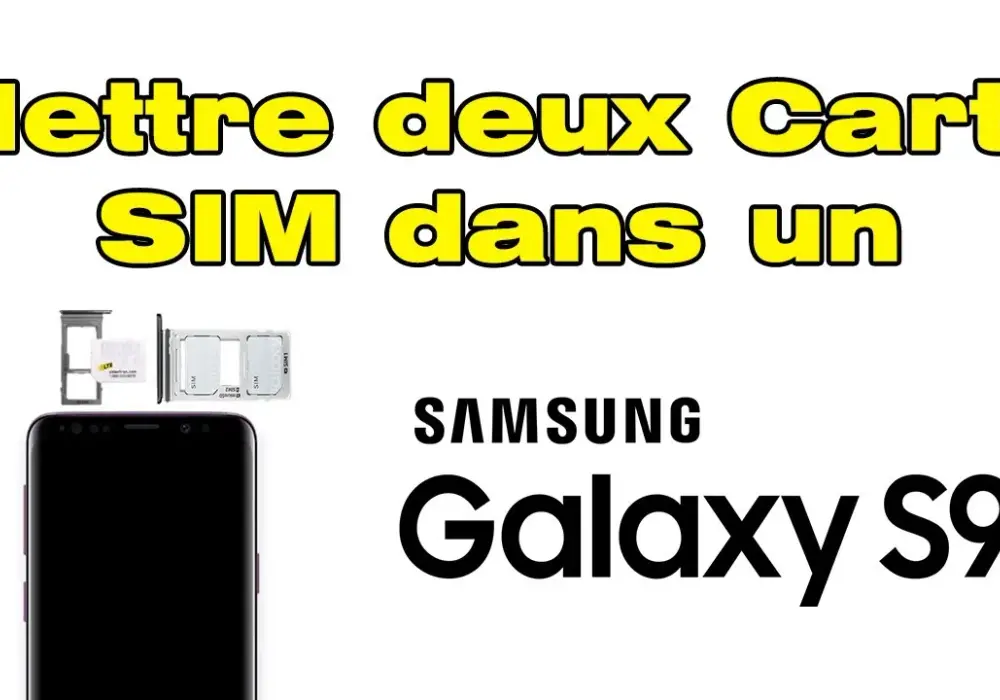 Comment utiliser 2 cartes SIM Samsung sans complications et facilement