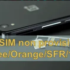 Comprendre le message carte sim non provisionnée et résoudre le problème